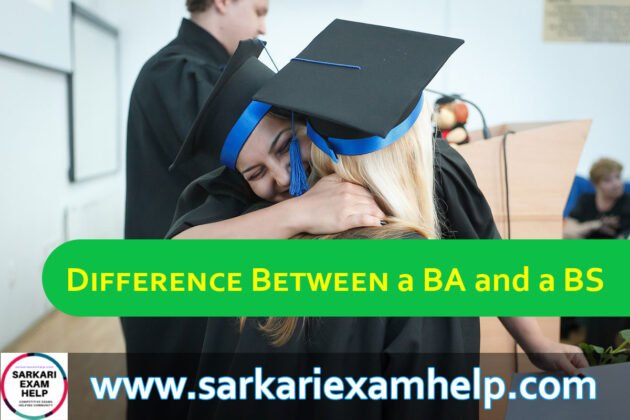 What S The Difference Between A Ba And A Bs Sarkari Exam Help