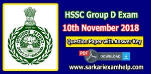 HSSC Group D Question Paper 10th November 2018 PDF