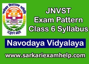 JNVST Exam Pattern Class 6 Syllabus 2023