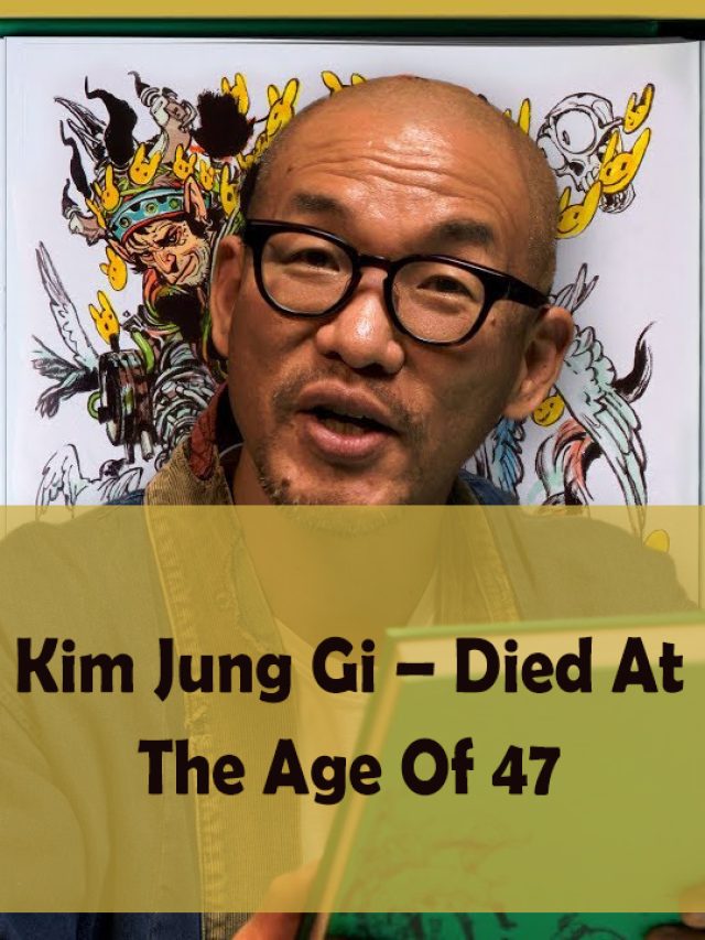 Kim Jung Gi – Died At The Age Of 47