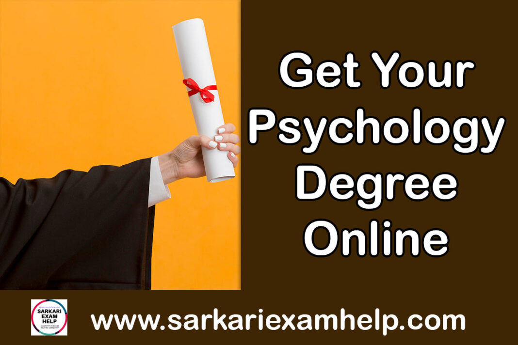 Get Your Psychology Degree Online: Accredited Programs to Consider in ...