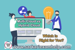 Multi-Cloud vs. Hybrid Cloud: What's the Difference and Which is Right for You?