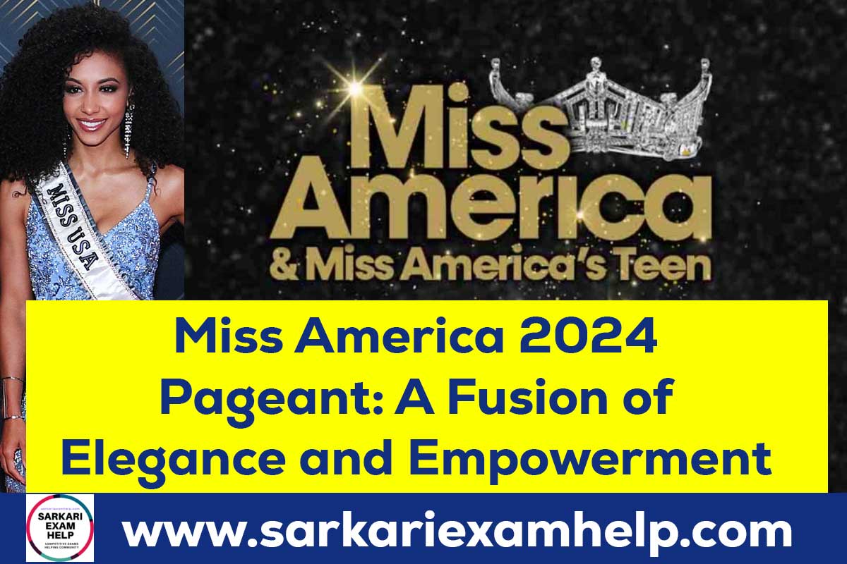 Miss America 2024 Winner Name A Fusion of Elegance and Empowerment