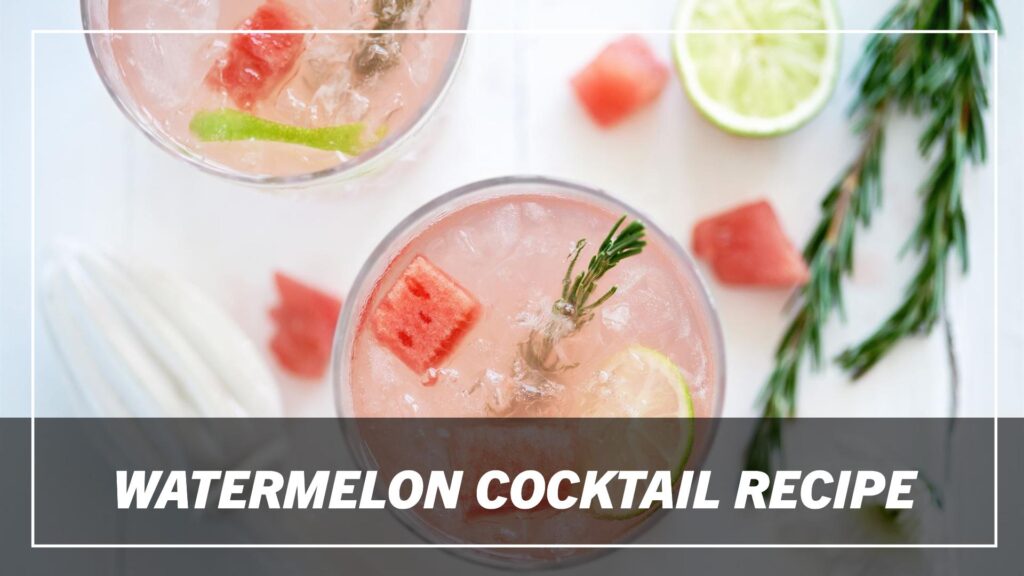 Watermelon Cocktail Recipe तरबूज से बनाएं बेहतरीन जूस