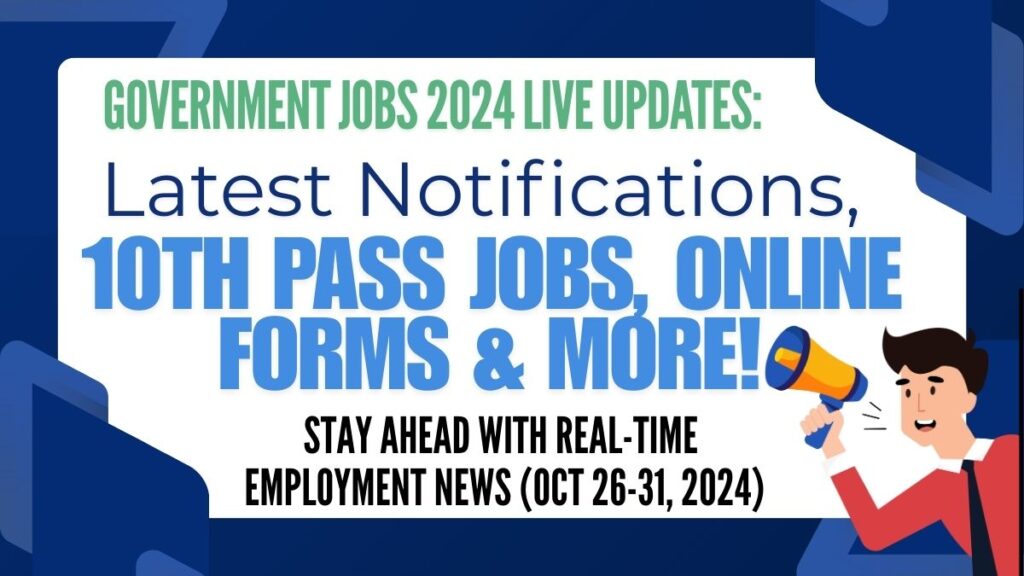 Government Jobs 2024 LIVE Updates