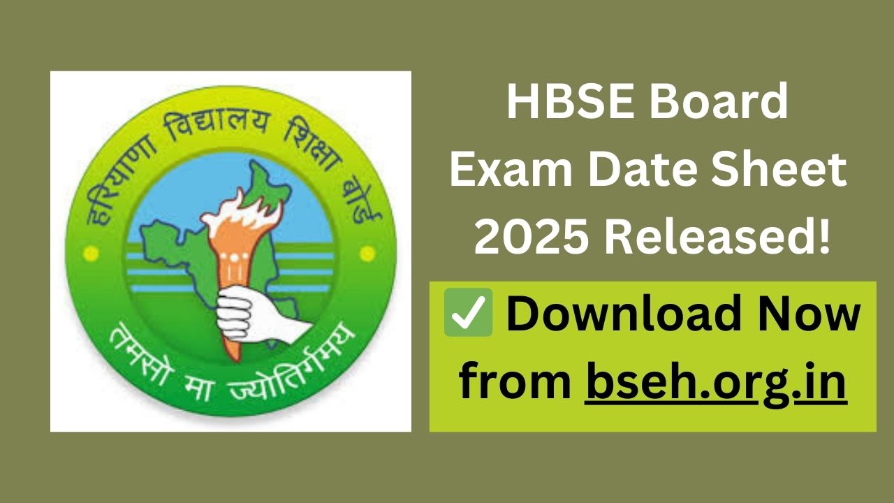 HBSE Board Exam Date Sheet 2025 Released